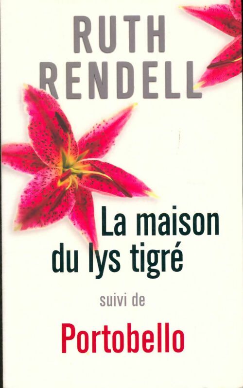 Livrenpoche : La maison du lys tigré - Ruth Rendell - Livre