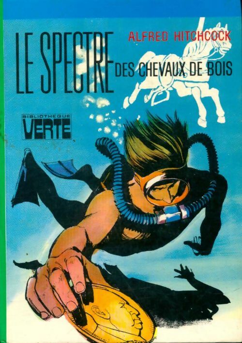 Livrenpoche : Le spectre des chevaux de bois - Alfred Hitchcock - Livre