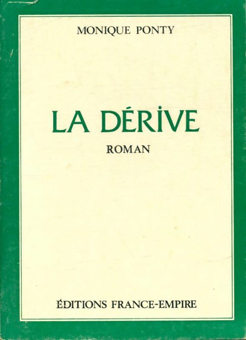 Livrenpoche : La dérive - Monique Ponty - Livre