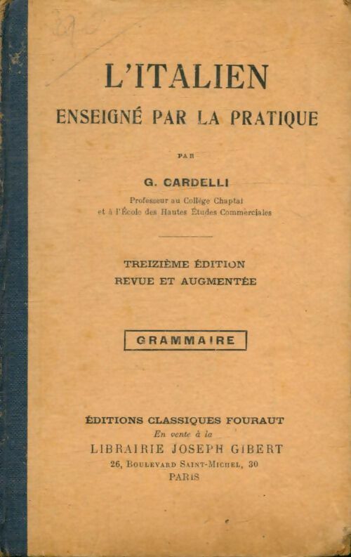 Livrenpoche : L'italien enseigné par la pratique - G. Gardelli - Livre