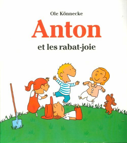 Livrenpoche : Anton et les rabat-joie - Ole Könnecke - Livre