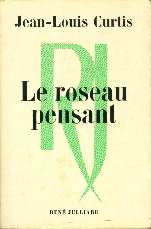 Livrenpoche : Le roseau pensant - Jean-Louis Curtis - Livre