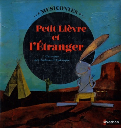 Petit lièvre et l'étranger - Vanessa Hié - Livre