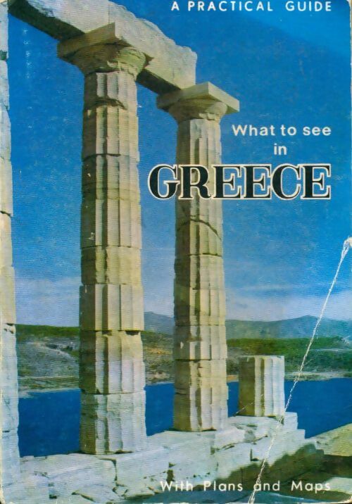 Livrenpoche : What to see in Greece - E. Penteas - Livre