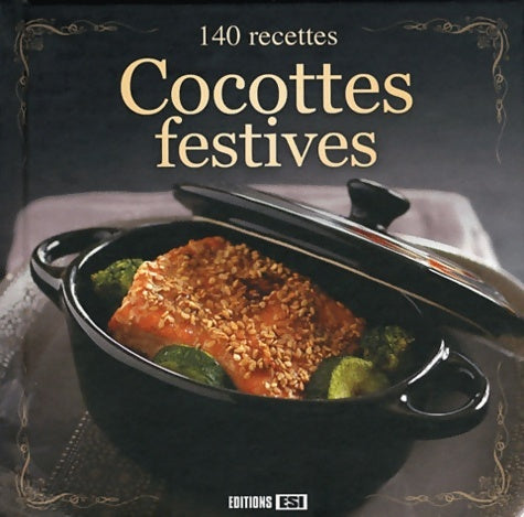 Cocottes festives - Sylvie Aït-Ali -  Plaisirs de la cuisine - Livre