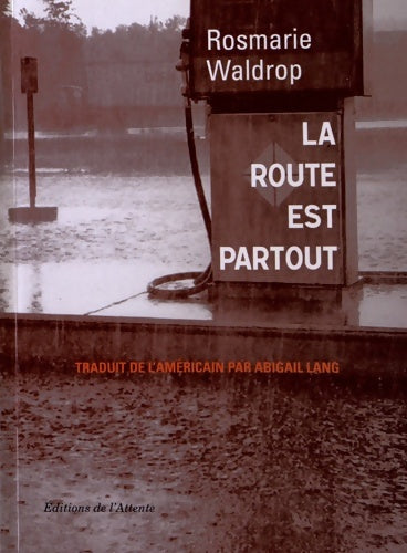 Livrenpoche : La route est partout - Rosmarie Waldrop - Livre