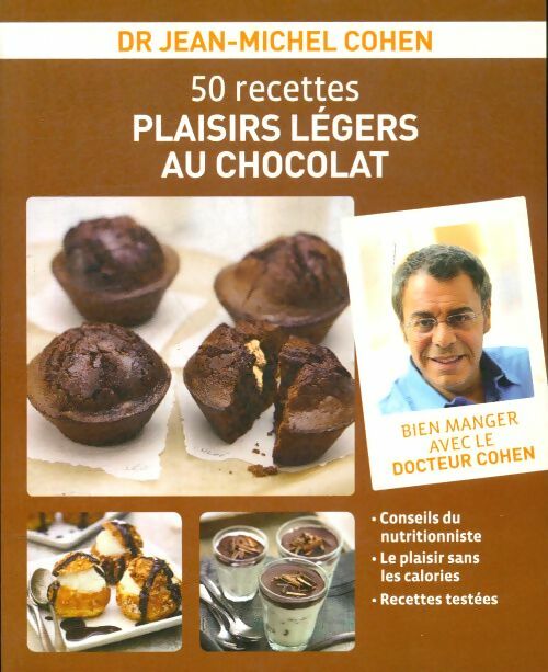 Livrenpoche : 50 recettes plaisirs légers au chocolat - Jean-Michel Cohen - Livre