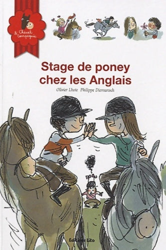 Livrenpoche : Stage de poney chez les anglais - Olivier Lhote - Livre