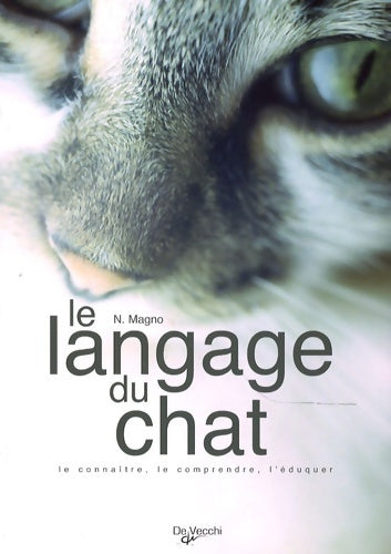 Livrenpoche : Le langage du chat - N. Magno - Livre