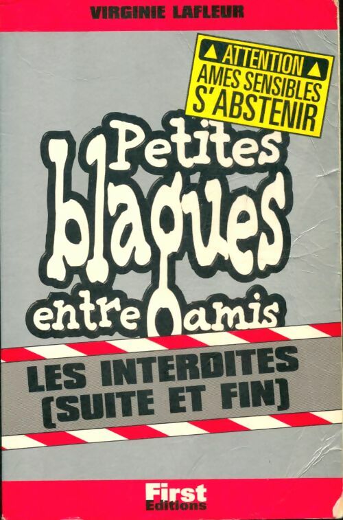 Livrenpoche : Petites blagues entre amis - interdites suite et fin - Virginie Lafleur - Livre