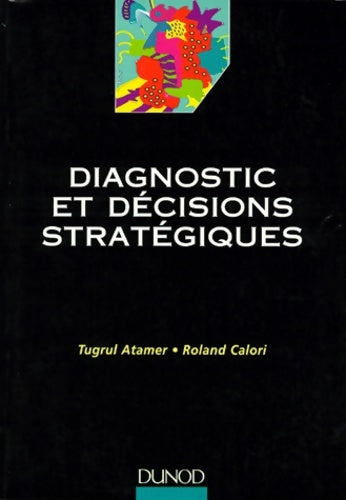 Livrenpoche : Diagnostic et décisions stratégiques - Tugrul Atamer - Livre