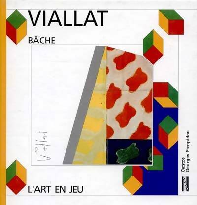 Livrenpoche : Claude viallat bâche - Elizabeth Amzallag-Augé - Livre