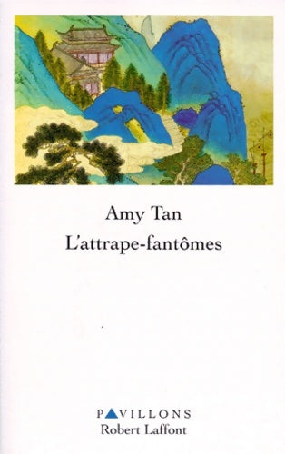 Livrenpoche : Attrape fantômes - Amy Tan - Livre