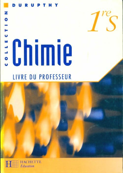 Livrenpoche : Chimie - 1re s - livre du professeur - edition 1994 - Odile Durupthy - Livre