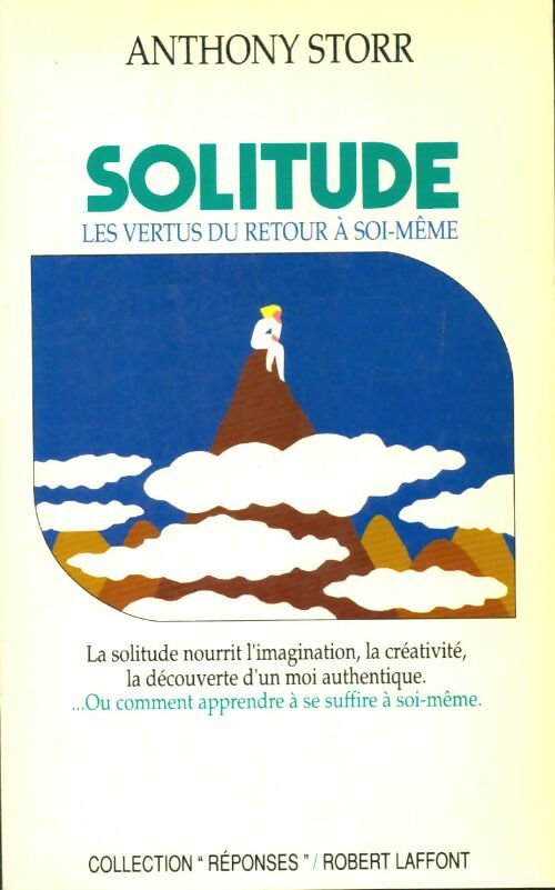 Livrenpoche : Solitude : Les vertus du retour à soi-même - Anthony Storr - Livre