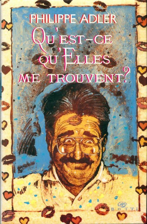 Livrenpoche : Qu'est-ce qu'elles me trouvent ? - Philippe Adler - Livre