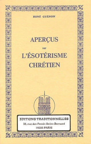 Livrenpoche : Aperçus sur l'ésotérisme chrétien - René Guénon - Livre
