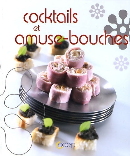 Livrenpoche : Cocktails et amuse-bouches - Rebecca Chanteloup - Livre