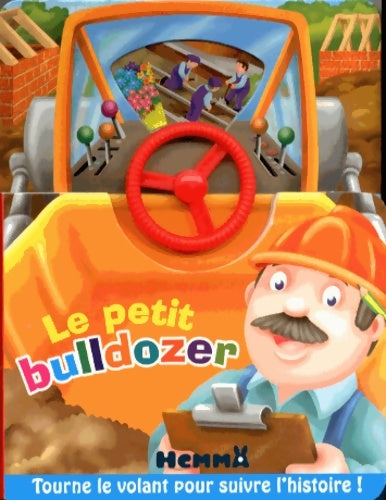 Livrenpoche : Le petit bulldozer - Kathryn Smith - Livre