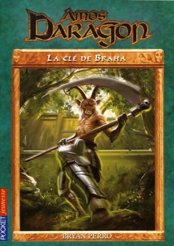 Livrenpoche : Amos Daragon Tome II : La clé de Braha - Bryan Perro - Livre