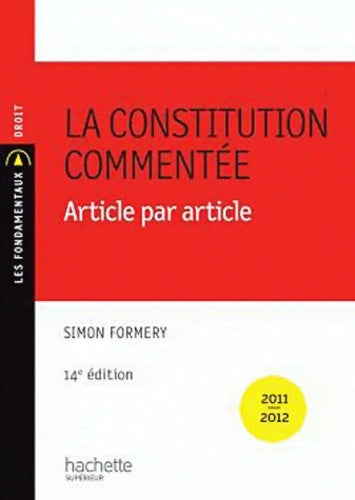 Livrenpoche : La constitution commentée article par article - Simon-Louis Formery - Livre