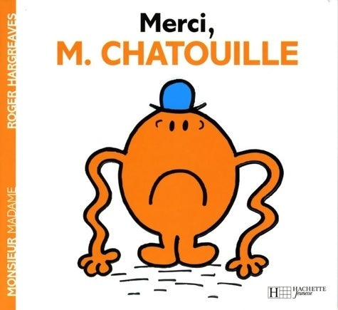 Livrenpoche : Merci M. Chatouille - Roger Hargreaves - Livre