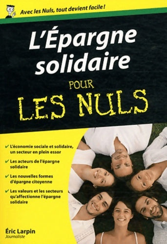 Livrenpoche : L'épargne solidaire pour les nuls - Éric Larpin - Livre