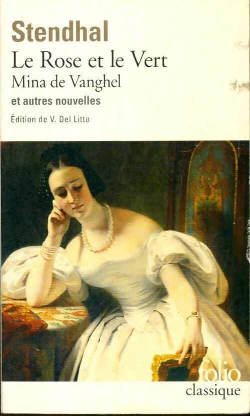 Livrenpoche : Le rose et le vert / Mina de Vanghel et autres nouvelles - Stendhal - Livre