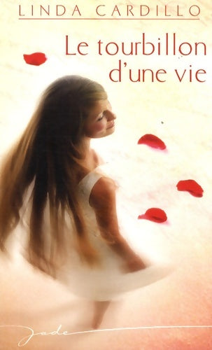 Livrenpoche : Le tourbillon d'une vie - Linda Cardillo - Livre