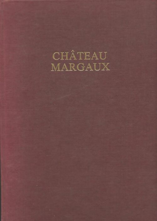 Livrenpoche : Château Margaux - Nicholas Faith - Livre