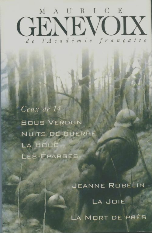 Ceux de 14 / Sous Verdun / Nuits de guerre... - Maurice Genevoix - Livre