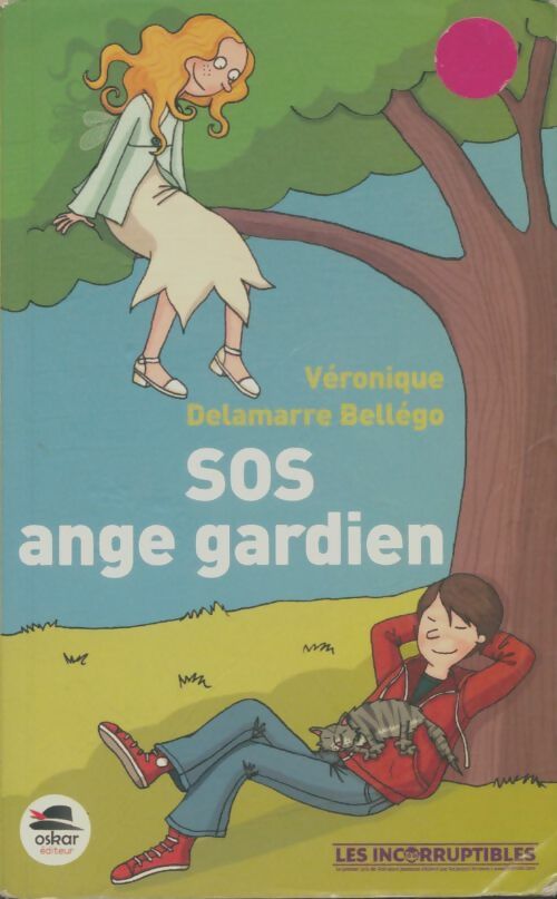 SOS ange gardien - Veronique Delamarre Bellego -  Oskar jeunesse - Livre