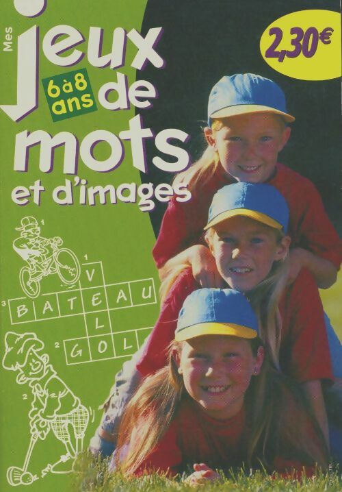 Livrenpoche : Jeux de mots et d'images 6 à 8 ans - Collectif - Livre