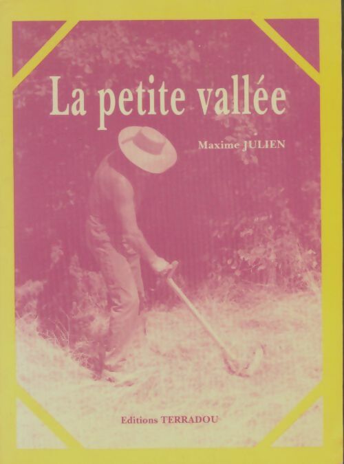 Livrenpoche : La petite vallée - Maxime Julien - Livre