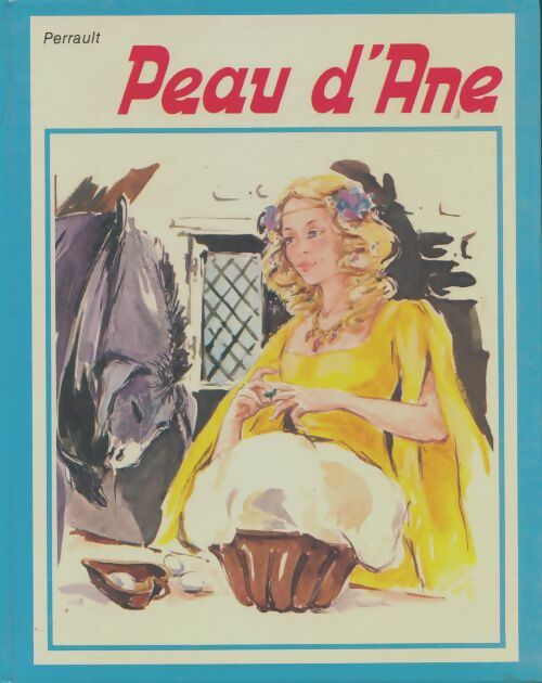 Livrenpoche : Peau d'Âne - Charles Perrault - Livre