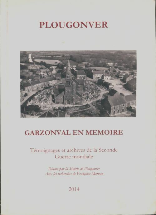 Livrenpoche : Plougonver : Gareonval en mémoire - Collectif - Livre