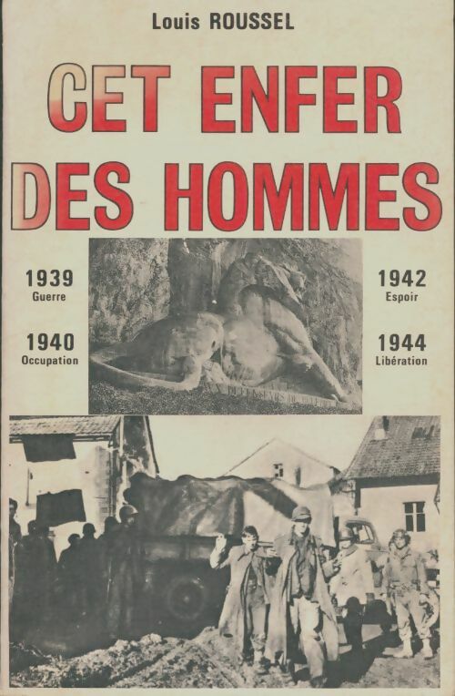 Livrenpoche : Cet enfer des hommes - Louis Roussel - Livre
