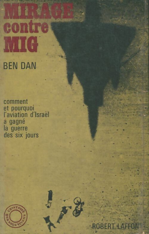 Livrenpoche : Mirage contre Mig - Uri Dan - Livre