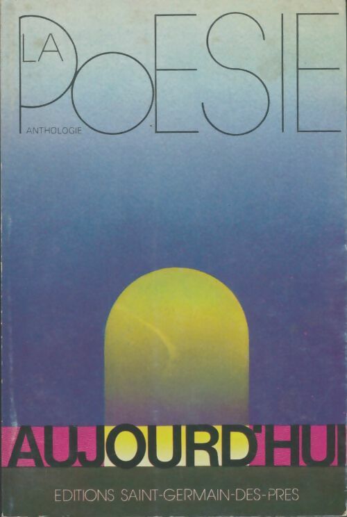 Livrenpoche : La poésie aujourd'hui - Collectif - Livre