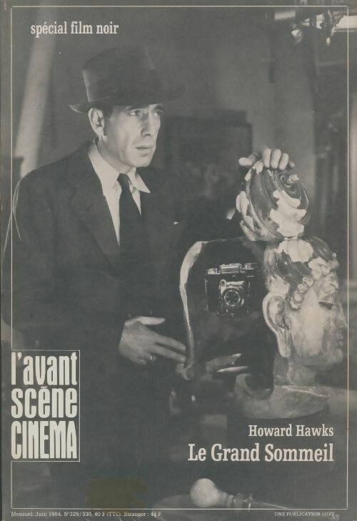 Livrenpoche : L'avant scène cinéma n°329/330 : Le grand sommeil - Collectif - Livre