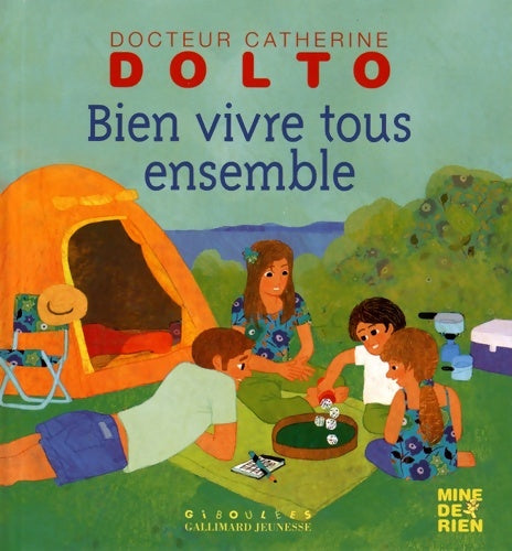 Livrenpoche : Bien vivre tous ensemble - Catherine Dolto - Livre