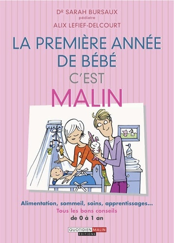 Livrenpoche : La première année de bébé c'est malin - Sarah Bursaux - Livre