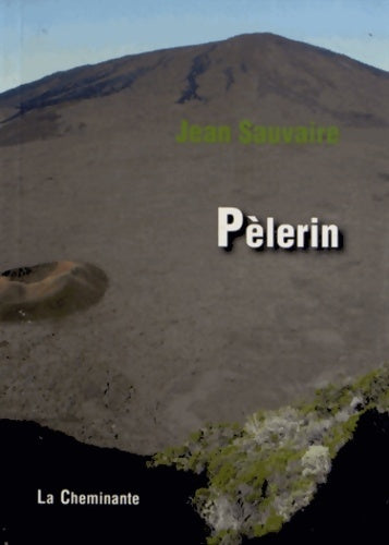Livrenpoche : Pèlerin - Jean Sauvaire - Livre