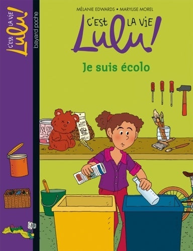 Livrenpoche : Je suis écolo - Mélanie Edwards - Livre