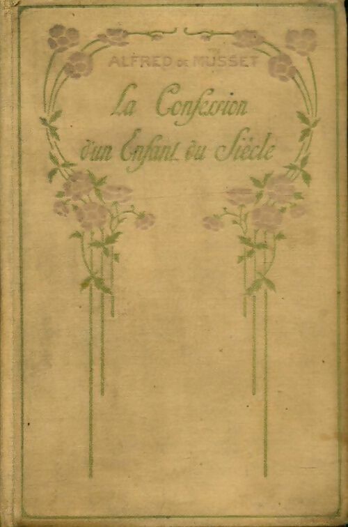 Livrenpoche : La confession d'un enfant du siècle - Alfred De Musset - Livre