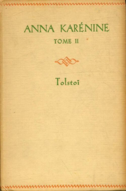 Livrenpoche : Anna Karénine Tome II - Comte Léon L. Tolstoï - Livre