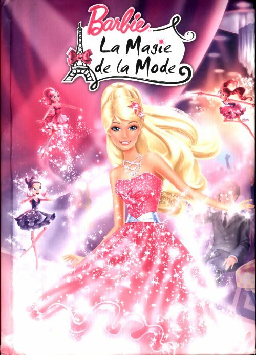 Livrenpoche : Barbie et la magie de la mode - Collectif - Livre