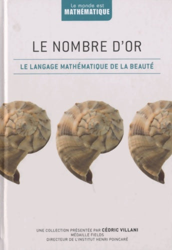 Livrenpoche : Le nombre d'or : Le language mathématique de la beauté - Fernando Corbalan - Livre