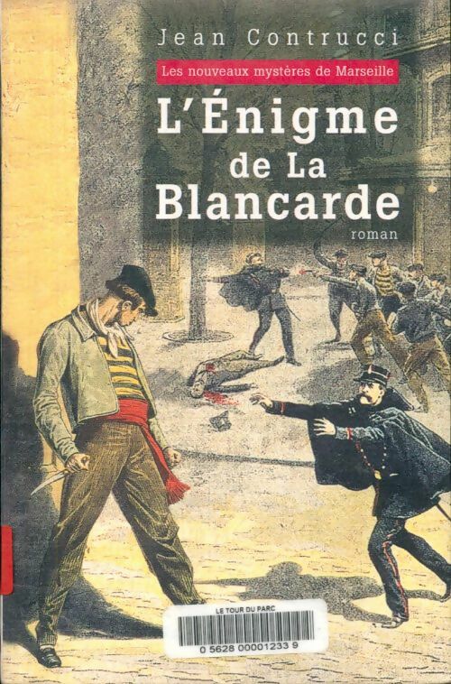 Livrenpoche : L'énigme de la Blancarde - Jean Contrucci - Livre