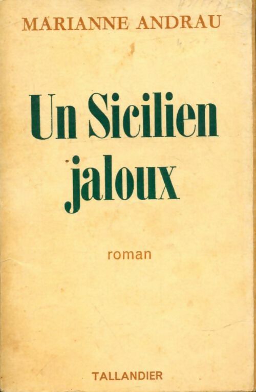 Livrenpoche : Un sicilien jaloux - Marianne Andrau - Livre
